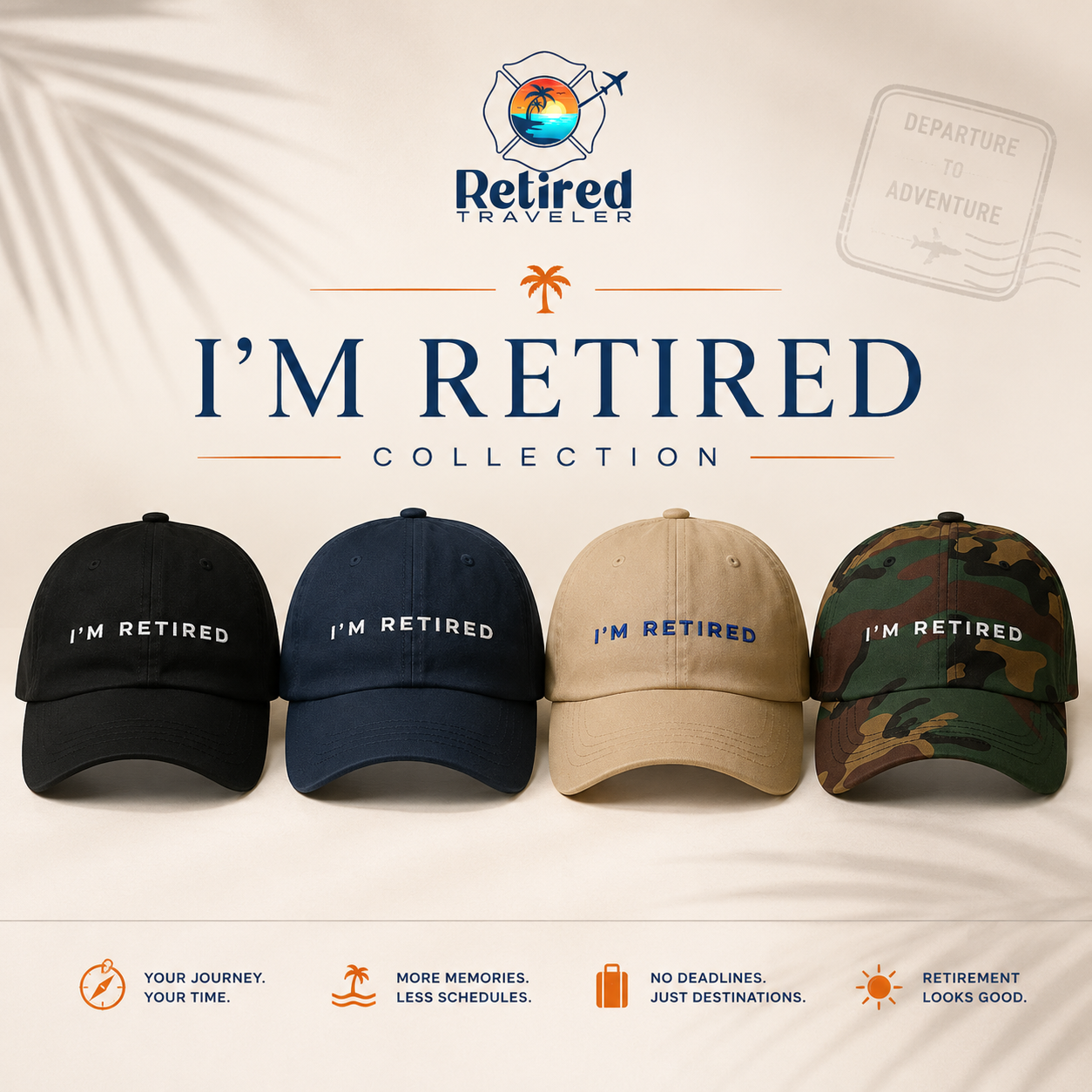 I’m Retired hat collection from Retired Traveler
