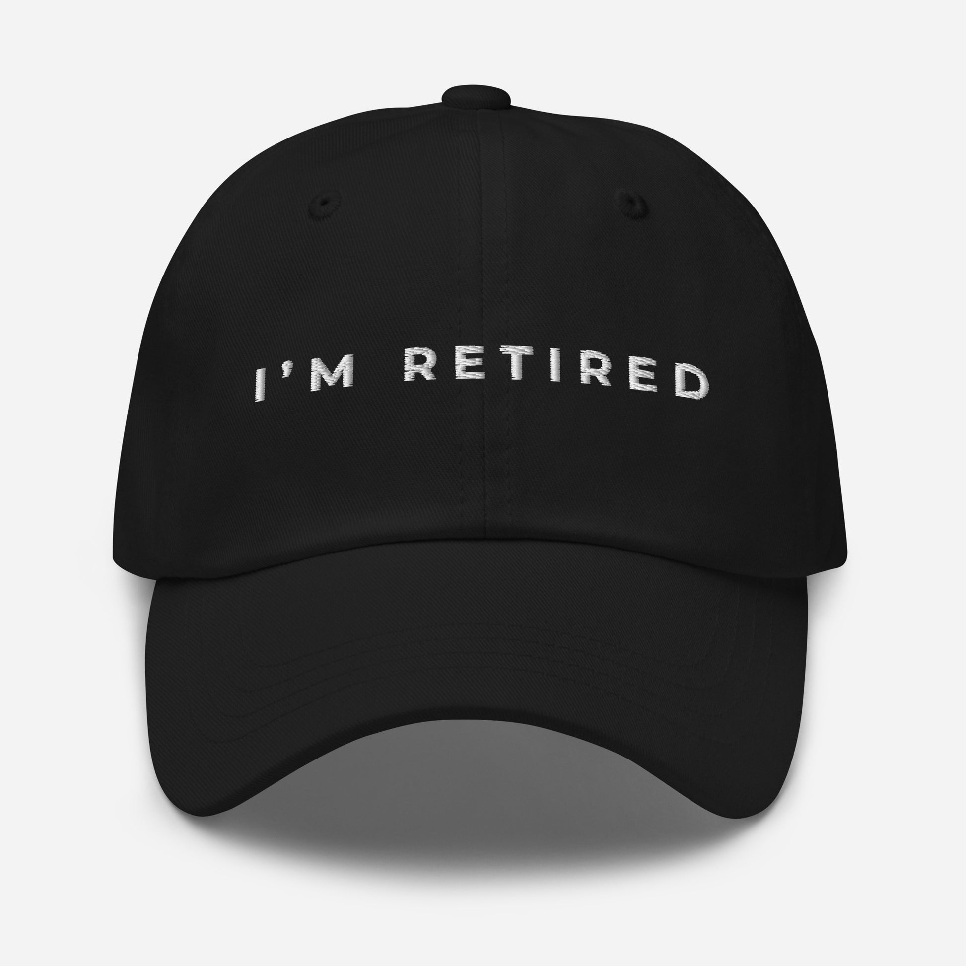 Black embroidered I’m Retired travel dad hat from Retired Traveler (Front)