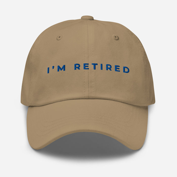 I’m Retired Travel Dad Hat — Khaki & Royal Blue Edition